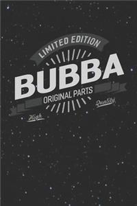 Limited Edition Bubba Original Parts High Quality