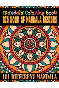 Mandala Coloring Book Big Book Of Mandala Designs 101 Different Mandala