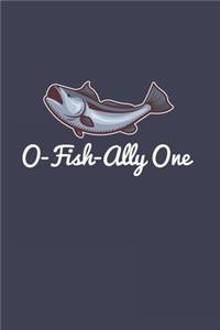 O-Fish-Ally One