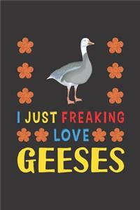I Just Freaking Love Geeses