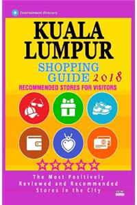 Kuala Lumpur Shopping Guide 2018