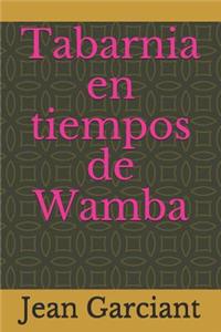 Tabarnia En Tiempos de Wamba