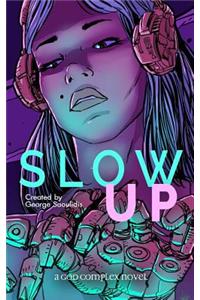 Slow Up