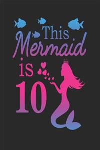 This Mermaid Is 10