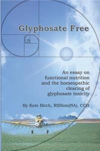 Glyphosate Free