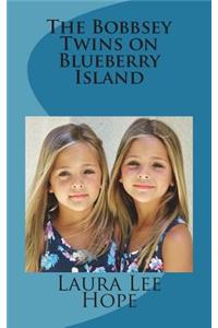 The Bobbsey Twins on Blueberry Island