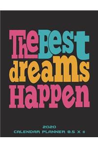 The Best Dreams Happen