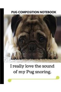 Pug Composition Notebook