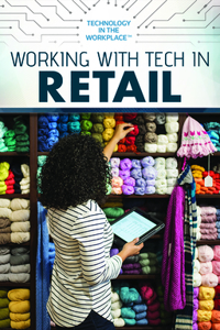 Working with Tech in Retail