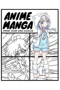 Anime Manga. Draw your own comics