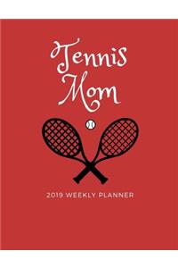 Tennis Mom 2019 Weekly Planner