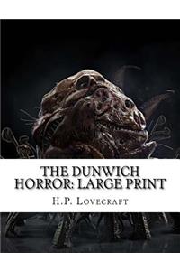 The Dunwich Horror: Large Print