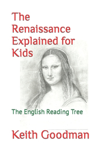 The Renaissance Explained for Kids