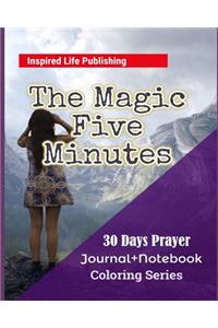 The Magic Five Minutes