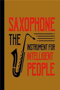 Saxophone the Instrument for Intelligent People: Pocket Planner 2019 Daily Weekly Monthly Calendar Organizer