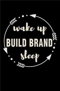 Wake Up Build Brand Sleep Gift Notebook for Businessman