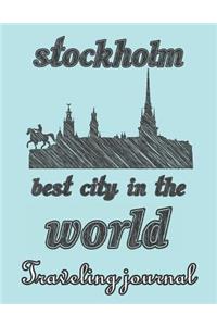 Stockholm - Best City in the World - Traveling Journal