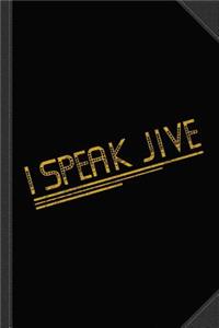 I Speak Jive Vintage Journal Notebook