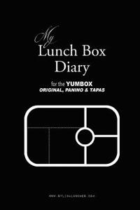 My Lunch Box Diary for the Yumbox Original, Panino & Tapas