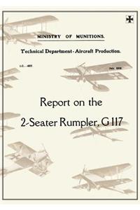 REPORT ON THE TWO-SEATER RUMPLER, G. 117., July 1918Reports on German Aircraft 20