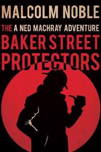 Baker Street Protectors