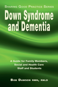 Down Syndrome and Dementia