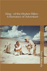 King--Of the Khyber Rifles