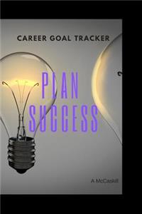 Career Goal Tracker - Plan Success