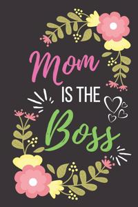 Mom Is the Boss