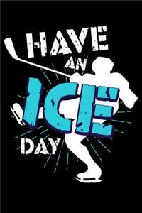 Have an Ice Day