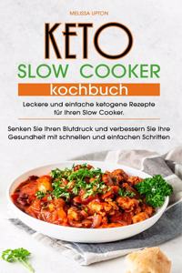 Keto Slow Cooker Kochbuch