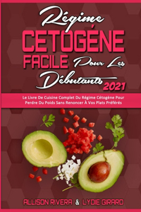 Régime Cétogène Facile Pour Les Débutants 2021