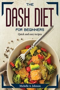 The DASH Diet for Beginners