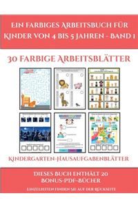 Kindergarten-Hausaufgabenblätter (Ein farbiges Arbeitsbuch für Kinder von 4 bis 5 Jahren - Band 1)