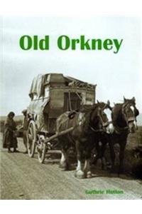 Old Orkney