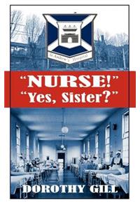Nurse! Yes, Sister?