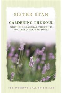 Gardening The Soul