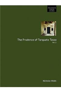 Prudence of Torquato Tasso. Part Two