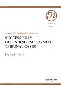 Successfully Defending Employment Tribunal Cases