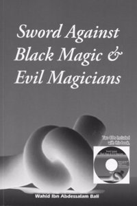 Sword Against Black Magic and Evil Magicians (Wahid Abdussalam Bali)
