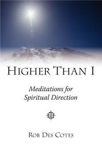 Higher Than I