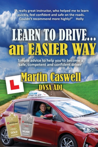 Learn to Drive...an Easier Way