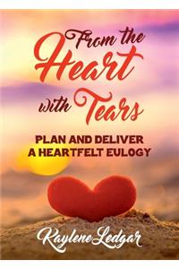From The Heart With Tears