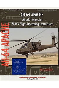AH-64 Apache Attack Helicopter Pilot's Flight Operating Instructions