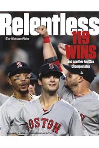 Relentless Boston Red Sox World Series Champions