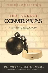 Clergy Conversations: Dealing Practically with the Person Behind The Pulpit