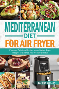 Mediterranean Diet for Air Fryer