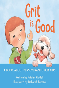 Grit is Good