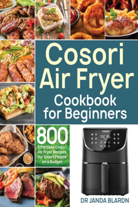 Cosori Air Fryer Cookbook for Beginners