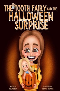 Tooth Fairy and the Halloween Surprise